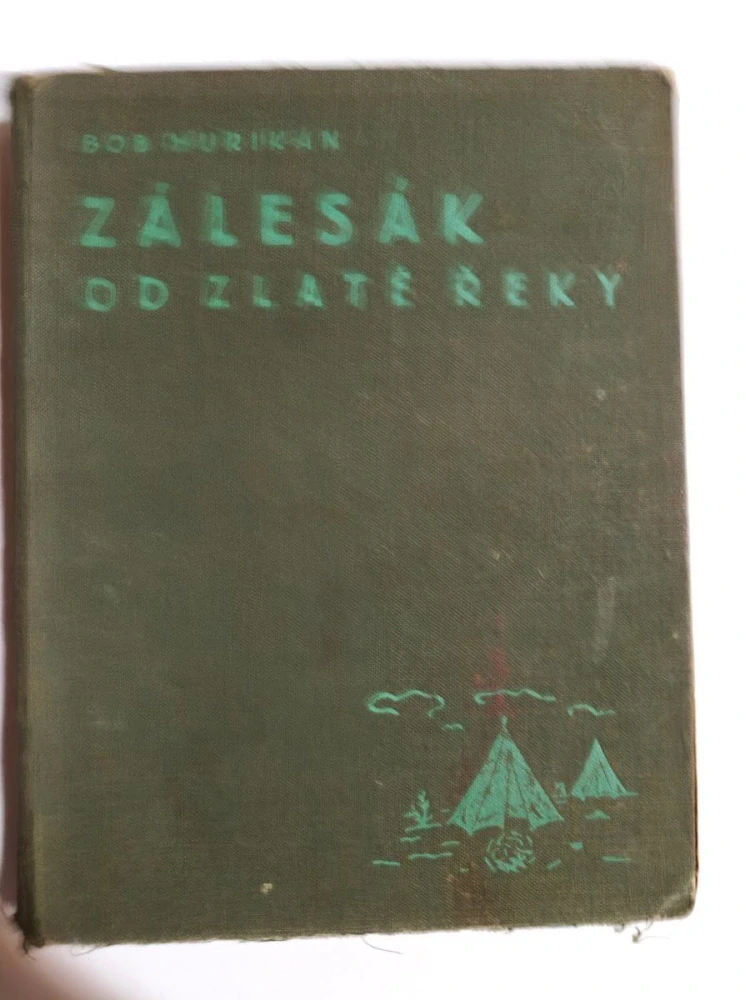 Zálesák od Zlaté řeky