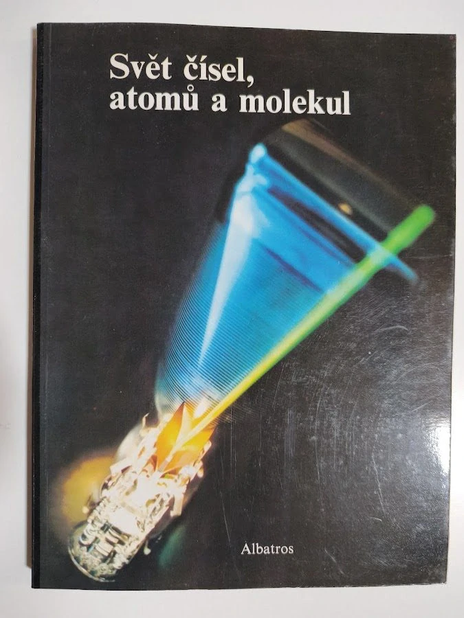 Svět čísel, atomů a molekul
