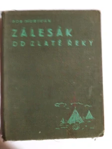 Zálesák od Zlaté řeky
