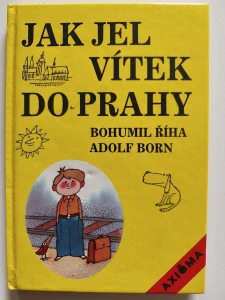 Jak jel Vítek do Prahy