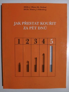 Jak přestat kouřit za pět dnů