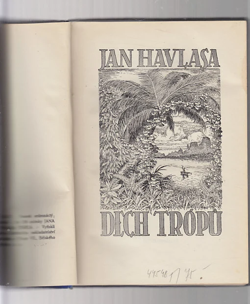 Dech tropů / sebrané spisy Jana Havlasy
