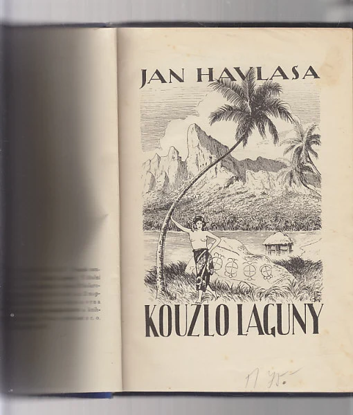 Kouzlo Laguny / sebrané spisy Jana Havlasy
