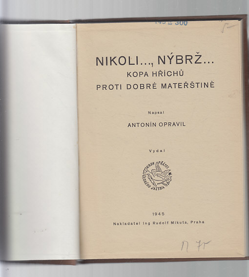 Nikoli..,Nýbrž... kopa hříchů proti dobré mateřštině