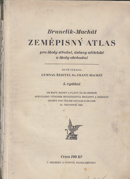 Zeměpisný atlas pro školy střední, ústavy učitelské a školy obchodní