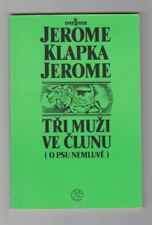 Tři muži ve člunu o psu nemluvě