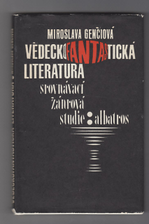Vědecko fantastická literatura / srovnávací žánrová studie