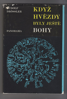 Když hvězdy byly ještě Bohy