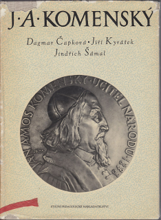 J.A.Komenský / život a dílo v dokumentech a v českém výtvarném umění