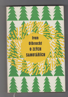 O zlých samotářích
