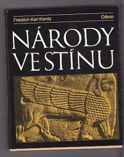 Národy ve stínu / soupeři Řeků a Římanů v letech 1200 - 200 př.n.l.