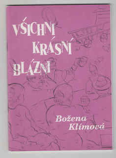 Všichni krásní blázni