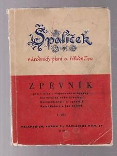 Špalíček národních písní a říkadel - Zpěvník I. díl
