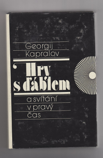 Hry s dáblem a svítání v pravý čas