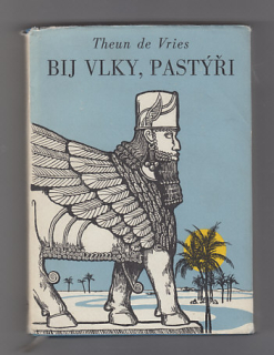 Bij vlky, pastýři / román z babylonského starověku
