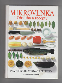 Mikrovlnka / obsluha a recepty