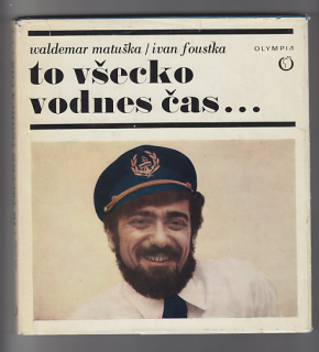 To všecko vodnes čas