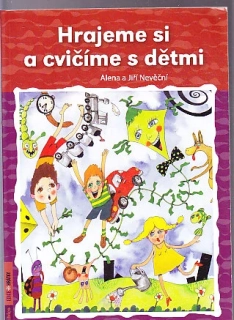 Hrajeme si a cvičíme s dětmi