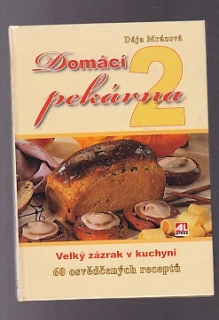 Domácí pekárna 2