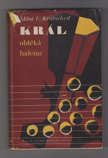 Král obléká hlenu