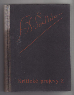F. X. Šalda Kritické projevy 2   1894 - 1895
