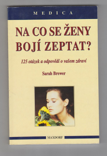 Na co se ženy bojí zeptat?