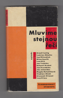 Mluvíme stejnou řečí  / výbor z českých a slovenských povídek