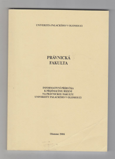 Právnická fakulta / informační příručka k přijímacímu řízení