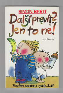 Další prevít ? Jen to né !
