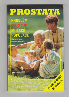 Prostata / problém nejen mužské populace