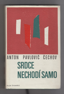 Srdce nechodí samo