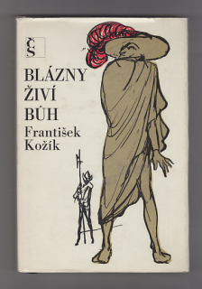 Blázny živí Bůh