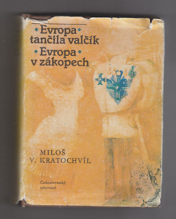 Evropa tančila valčík    Evropa v zákopech