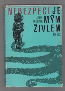 Nebezpečí je mým živlem