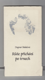 Růže přichází po trnech