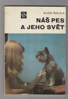 Náš pes a jeho svět