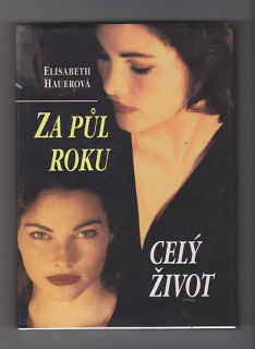 Za půl roku celý život