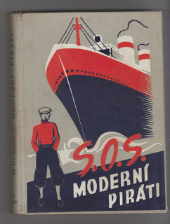 S.O.S. Moderní piráti / dobrodružný román