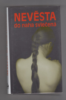Nevěsta do naha svlečená