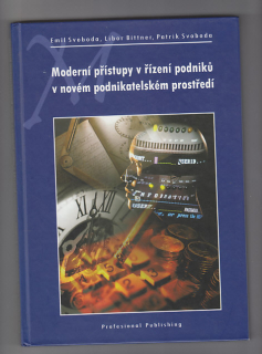 Moderní přístupy v řízení podniků v novém podnikatelském prostředí