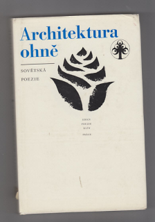 Architektura ohně / sovětská poezie