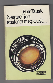 Nestačí jen stisknout spoušť