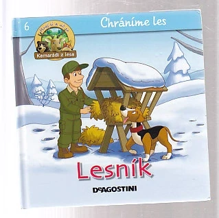 Chráníme les - Lesník