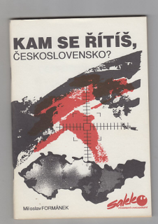 Kam se řítíš, Československo?