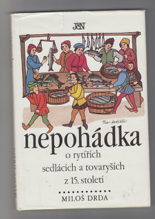 Nepohádka o rytířích sedlácích a tovaryších z 15. století