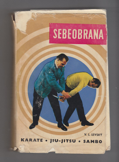 Sebeobrana / Karate   Jiu - Jitsu  Sambo