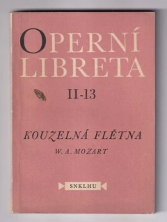 Kouzelná flétna - operní libreta