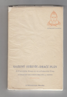 Kožený střevíc - Dračí plán / dvě povídky Kung -an ze středověké Číny