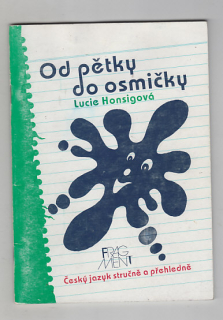 Od pětky do osmičky /český jazyk stručně a přehledně