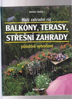 Balkóny, terasy, střešní zahrady
